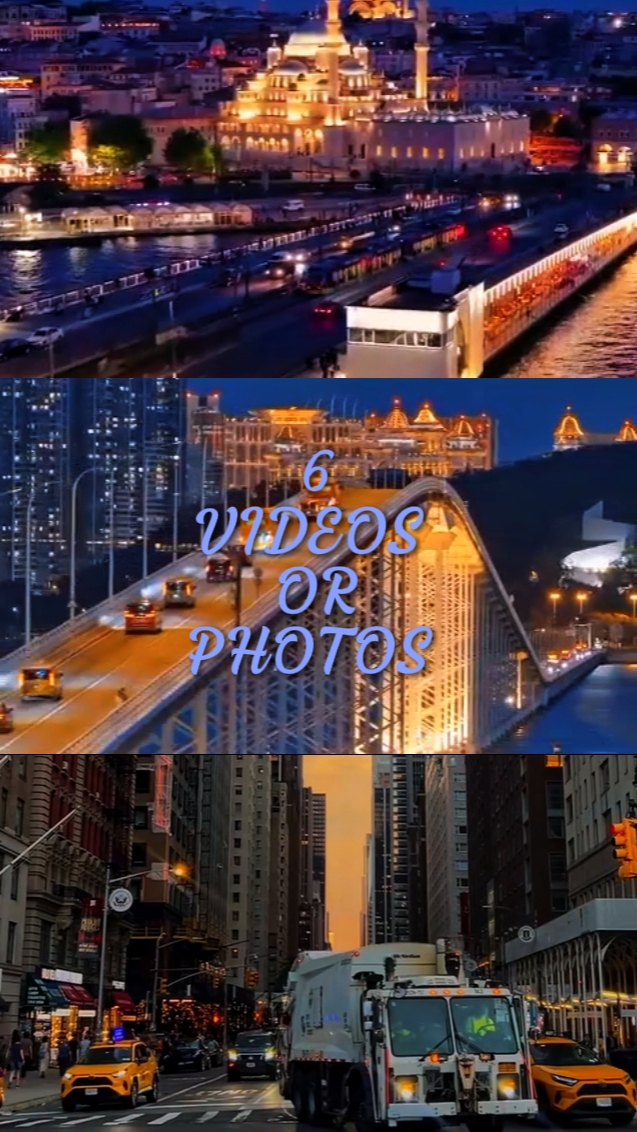 6 VIDEOS OR PHOTOS 