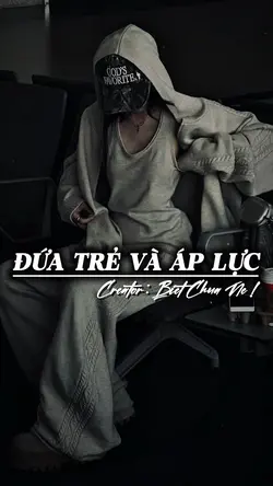 Đứa Trẻ Và Áp Lực