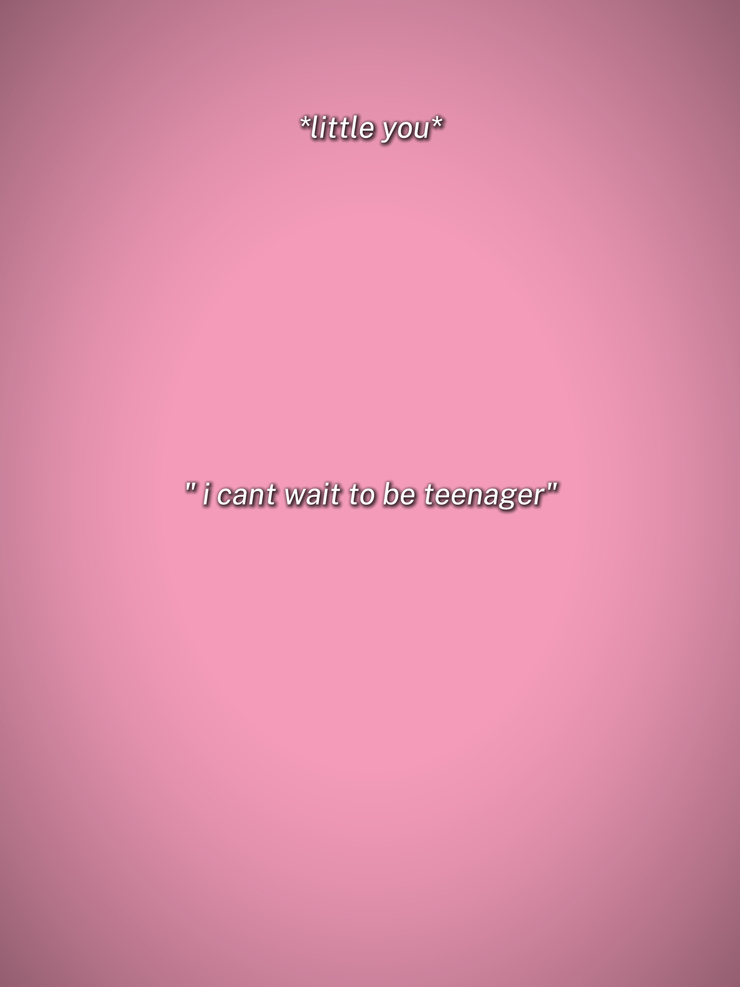 icantwaitobeteenager