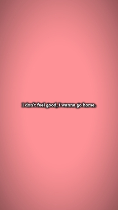 i don't feel good 