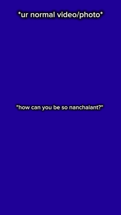 nonchalant 