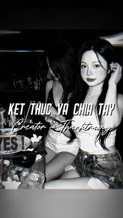KẾT THÚC VÀ CHIA TAY