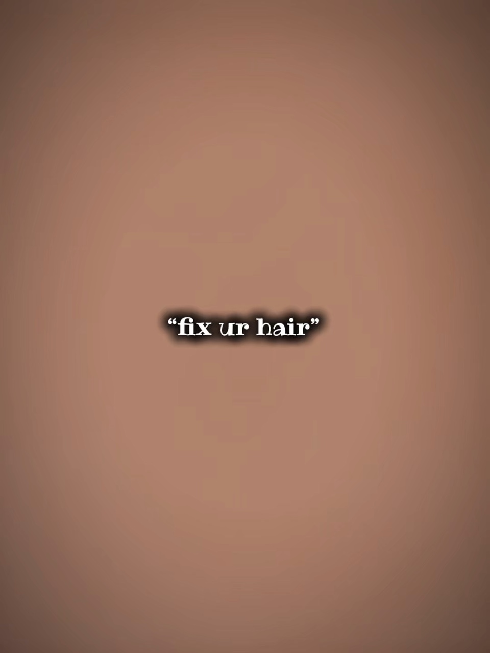 fix ur hair 