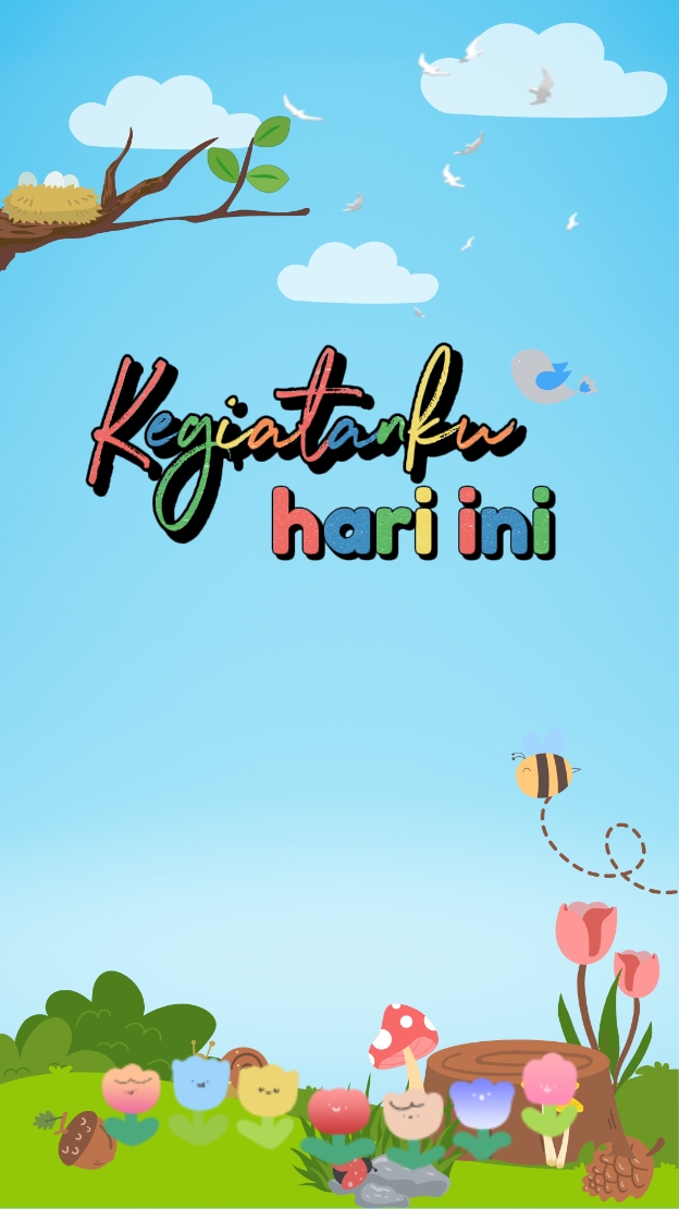 kegiatanku hari ini