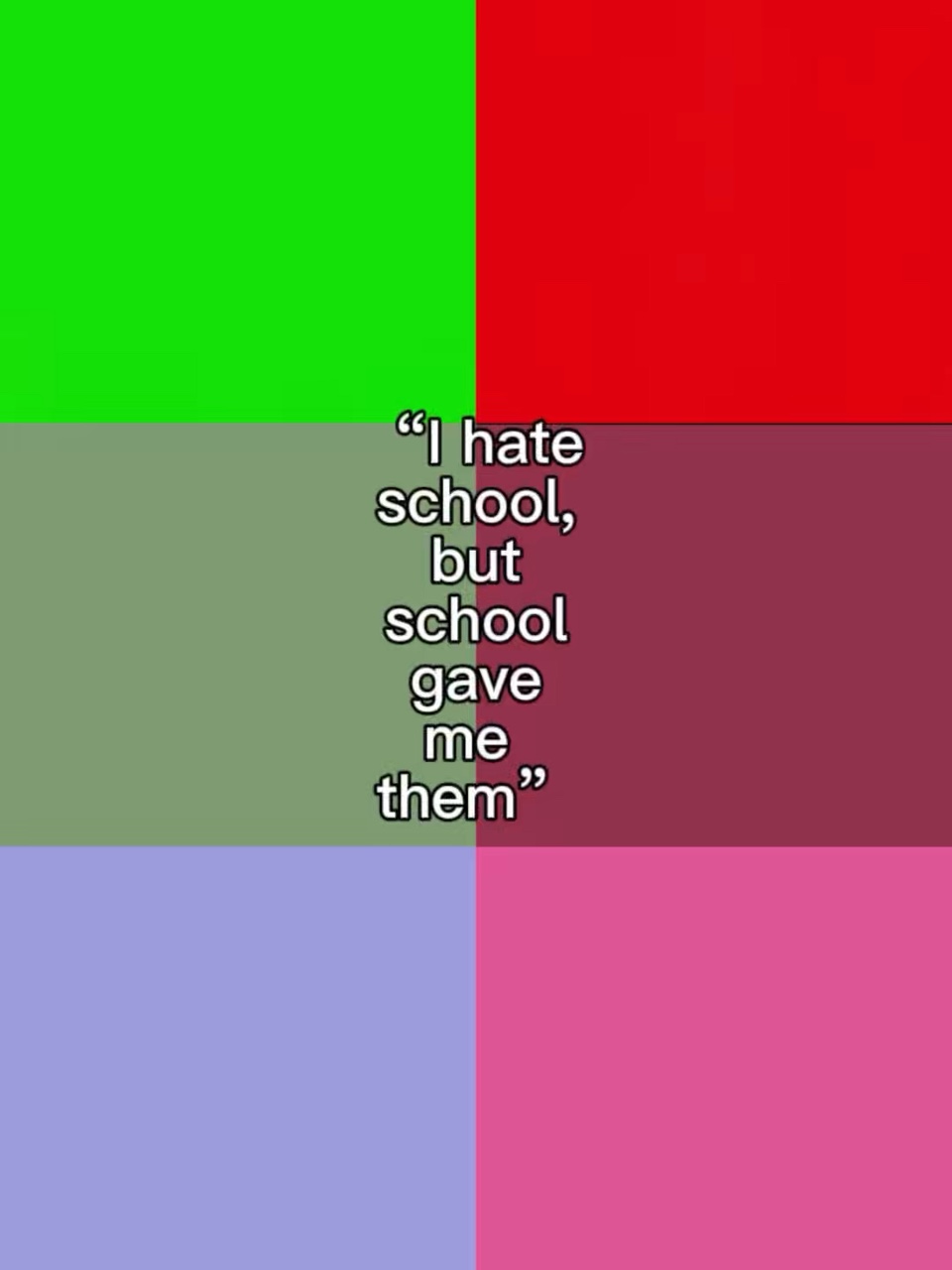 i hate school