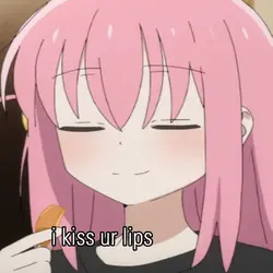 i kiss ur lips