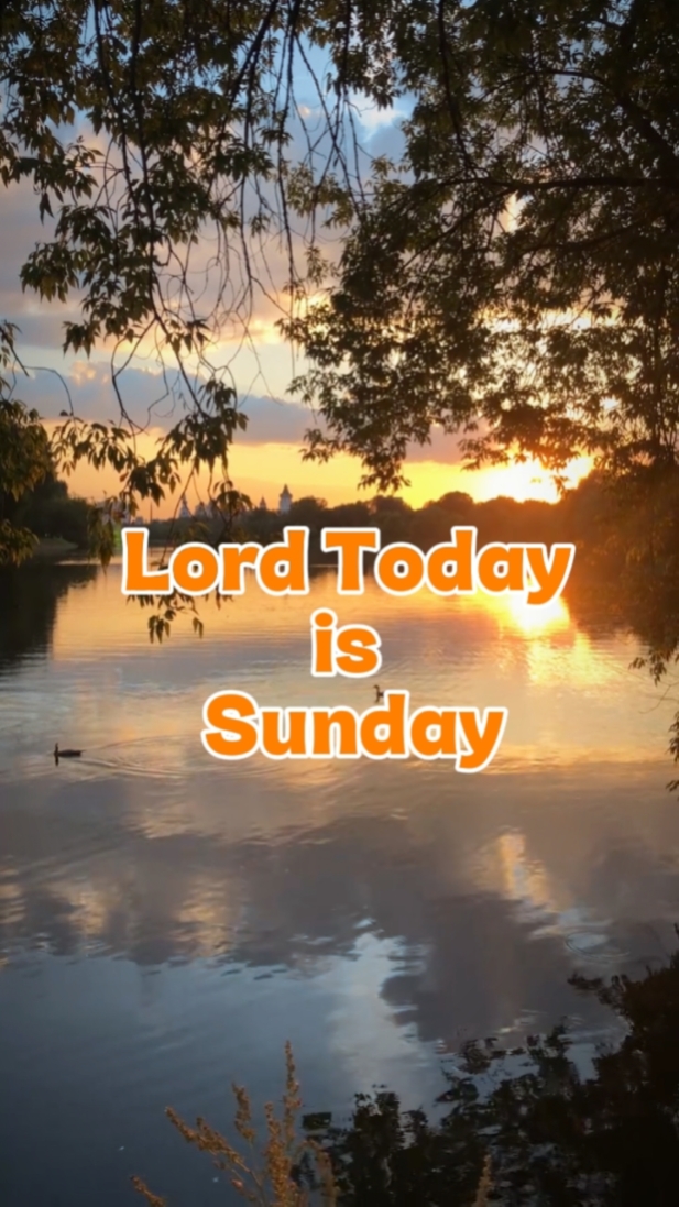 TODAY IS SUNDAY 