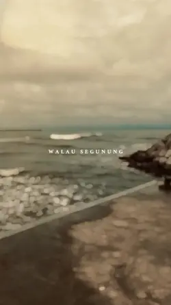 walau segunung sesal