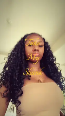 take my shank 
