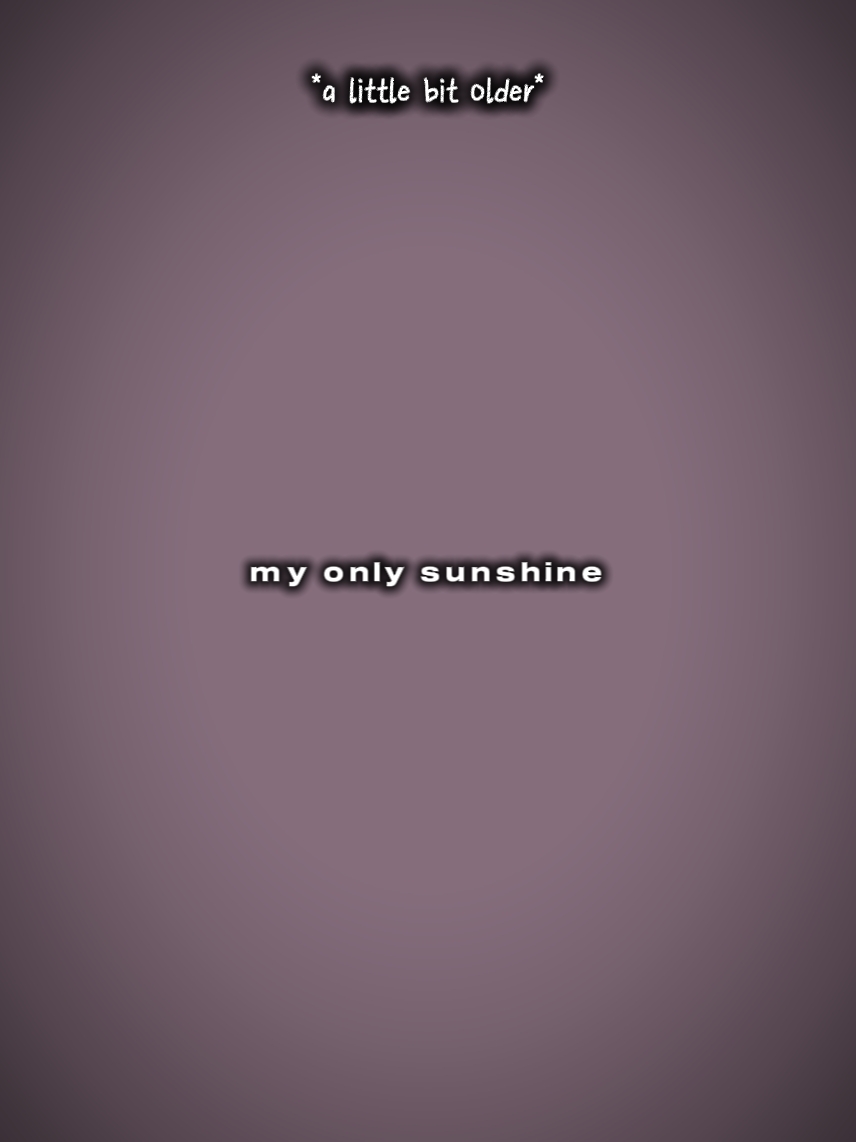 my only sunshine
