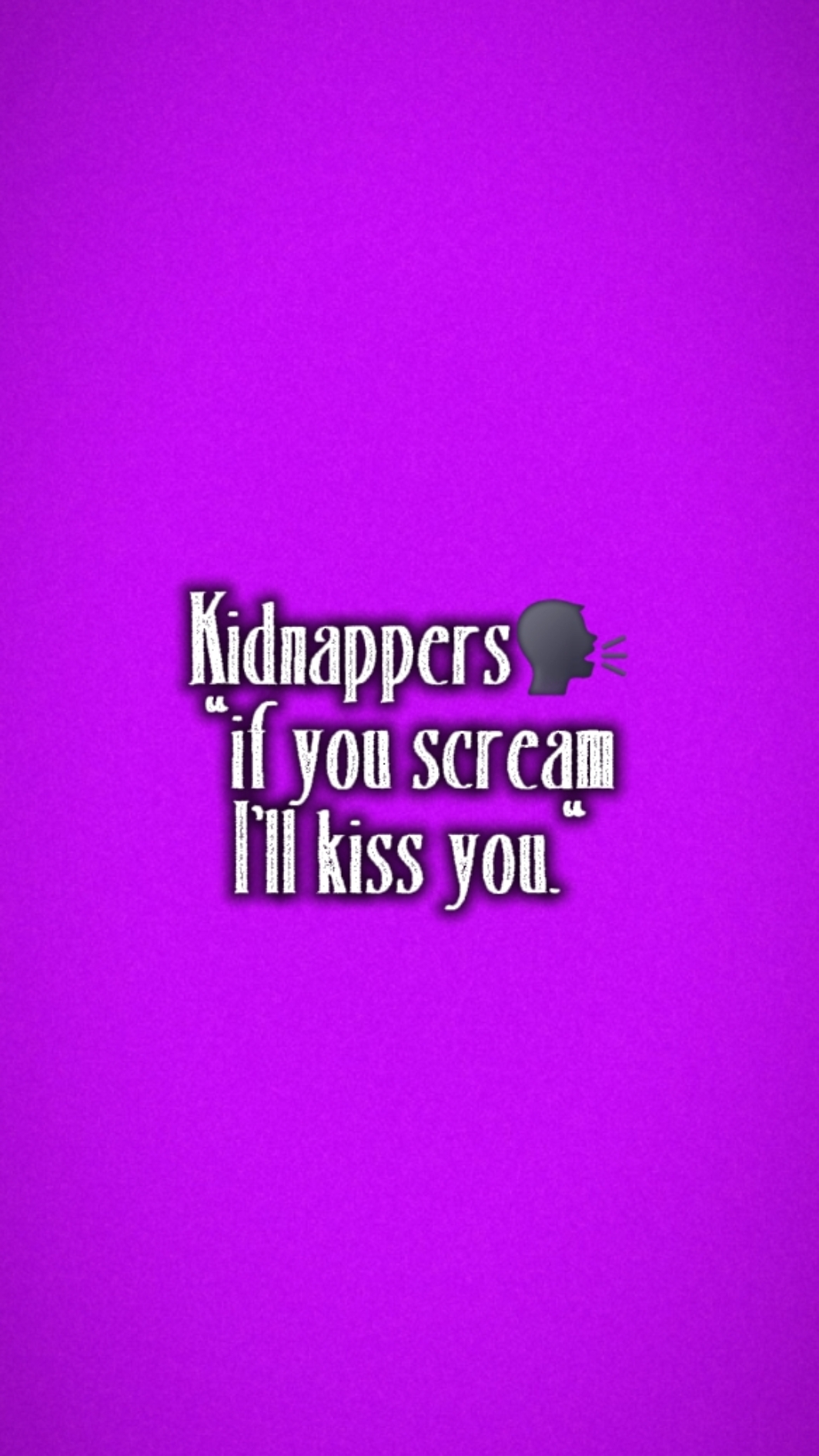 I'LL KISS YOU