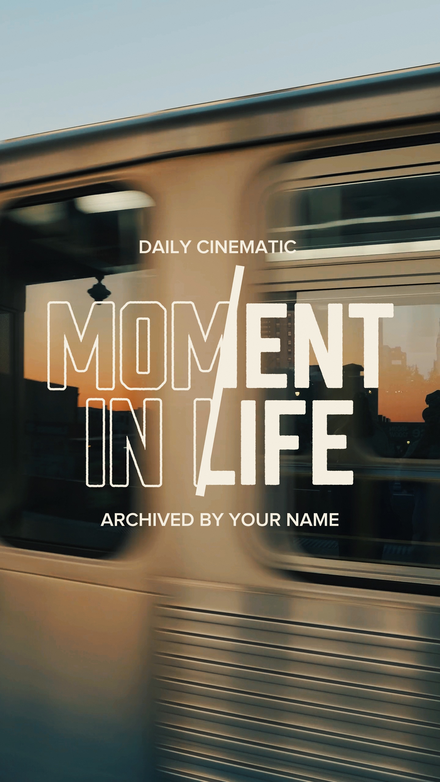 Moment in life