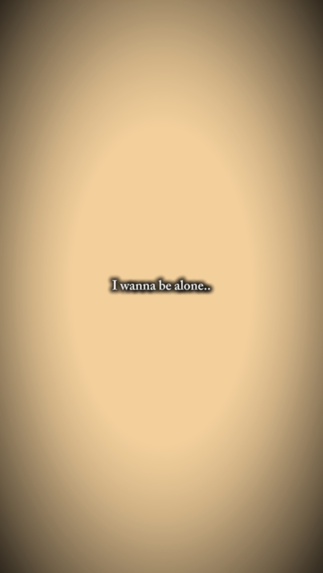 Quiero estar solo