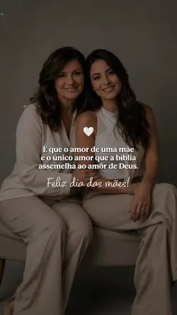 Feliz dia das Mães!