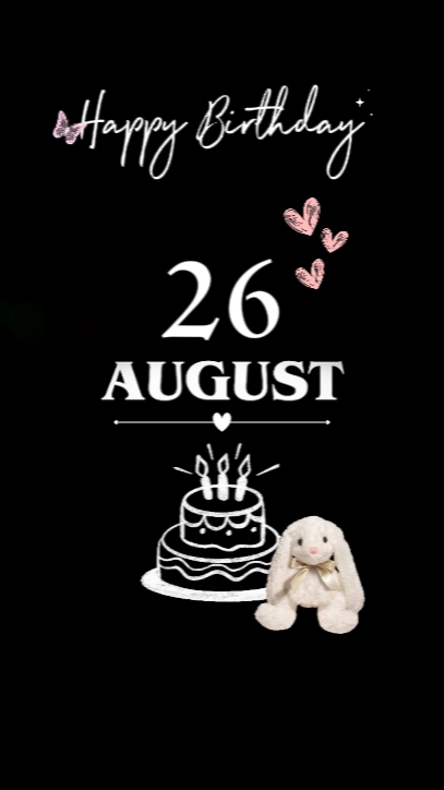 Anniversaire le 26 août