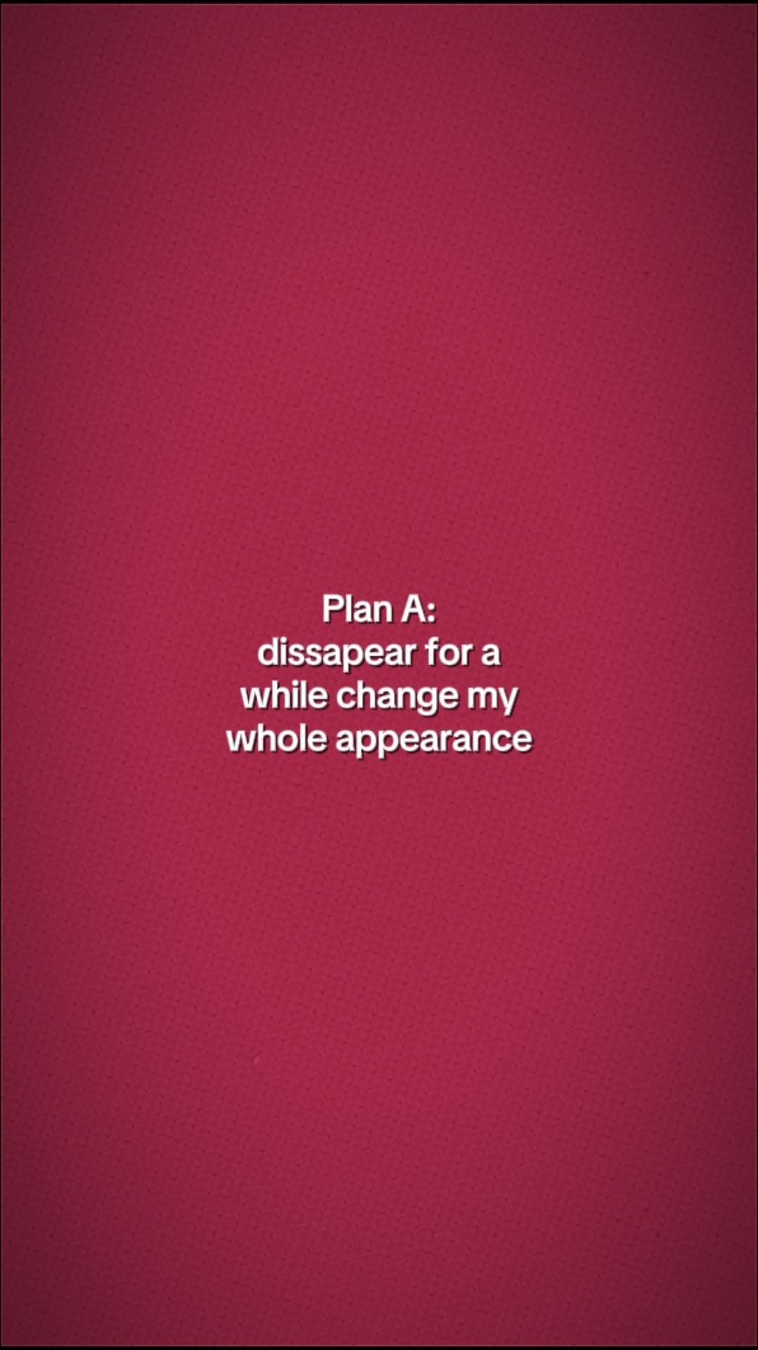 Plan A y B. 