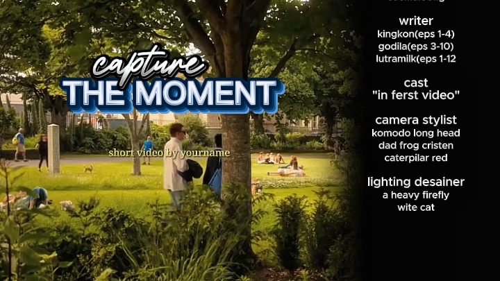 capture the moment 