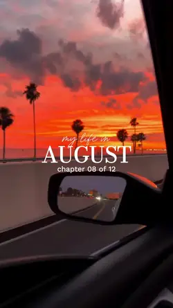 my life in august