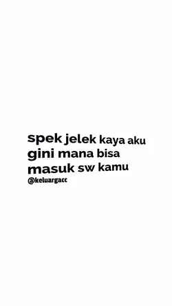 spek jelek kayak aku