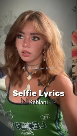 Kehlani Selfie Lyric