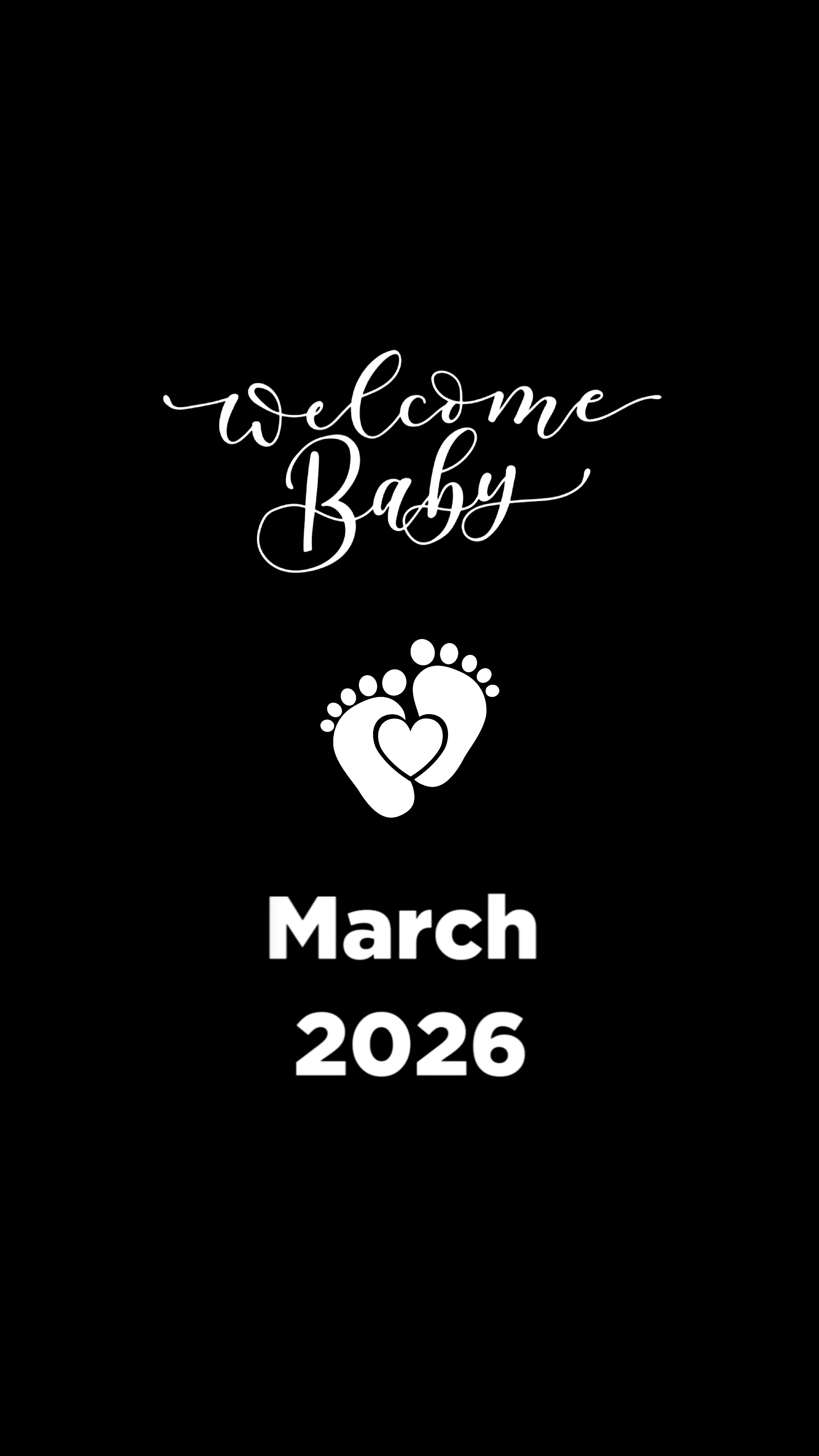 WELCOME BABY MARCH