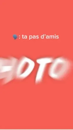 Ta pas d’amis 