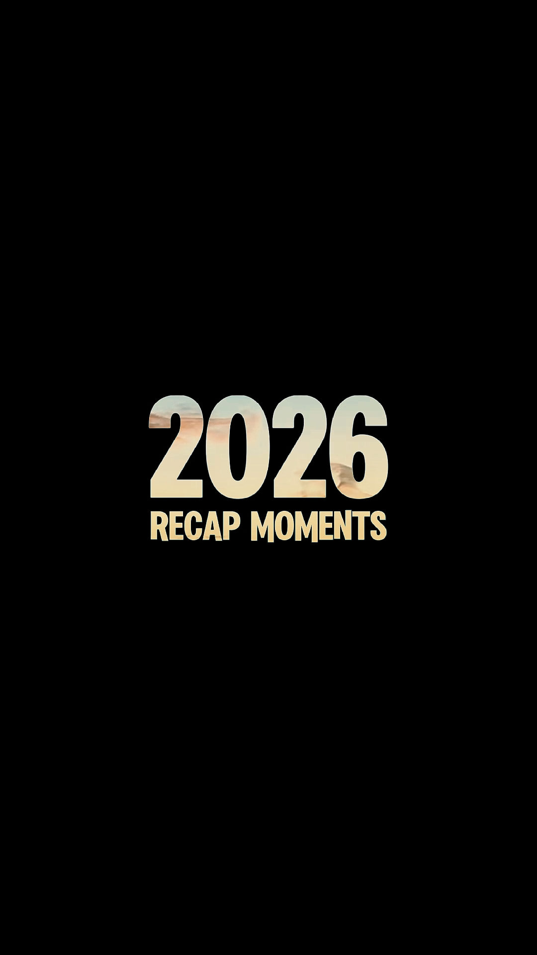 2026 Recap Moments 