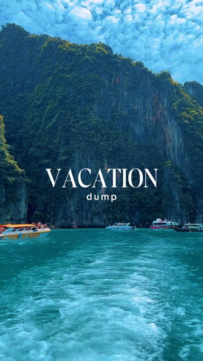VACATION DUMP
