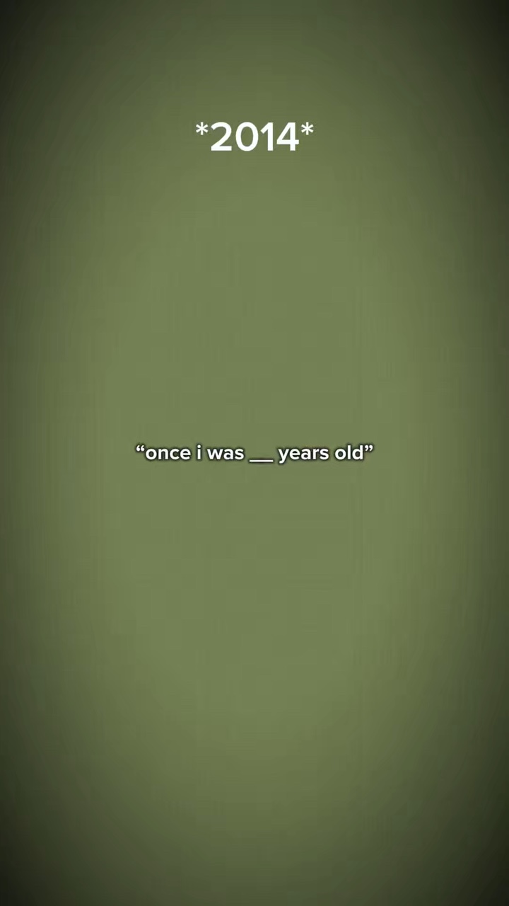 onceiwas__yearsold