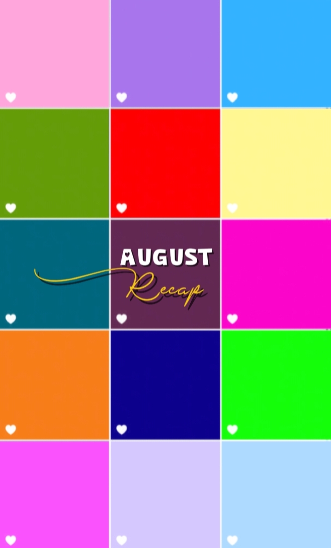 august recap