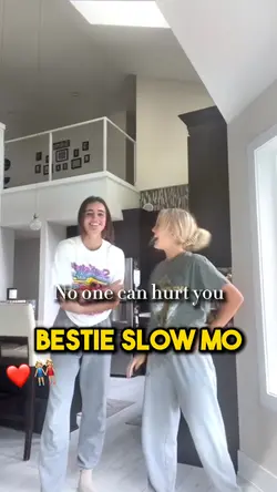 Bestie slow mo🔥