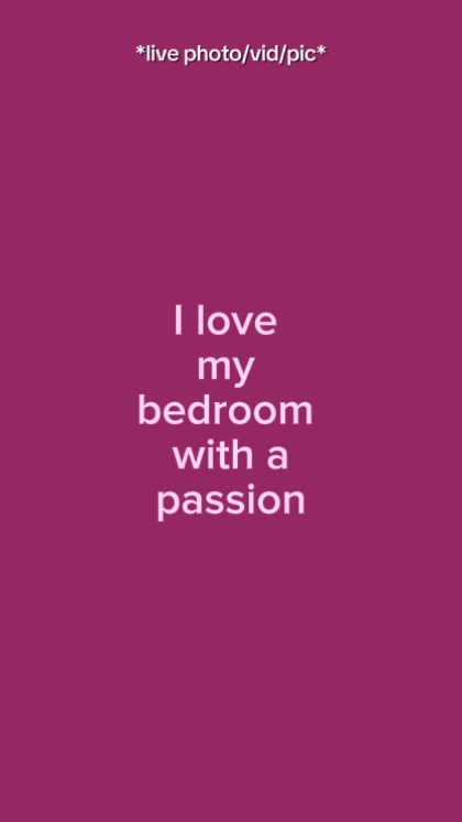 I Love My Bedroom 
