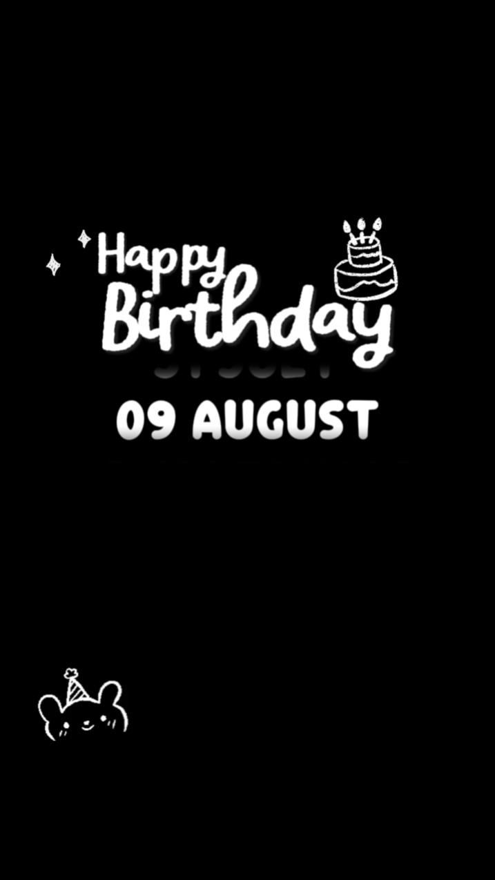 HBD 09 AUGUST 