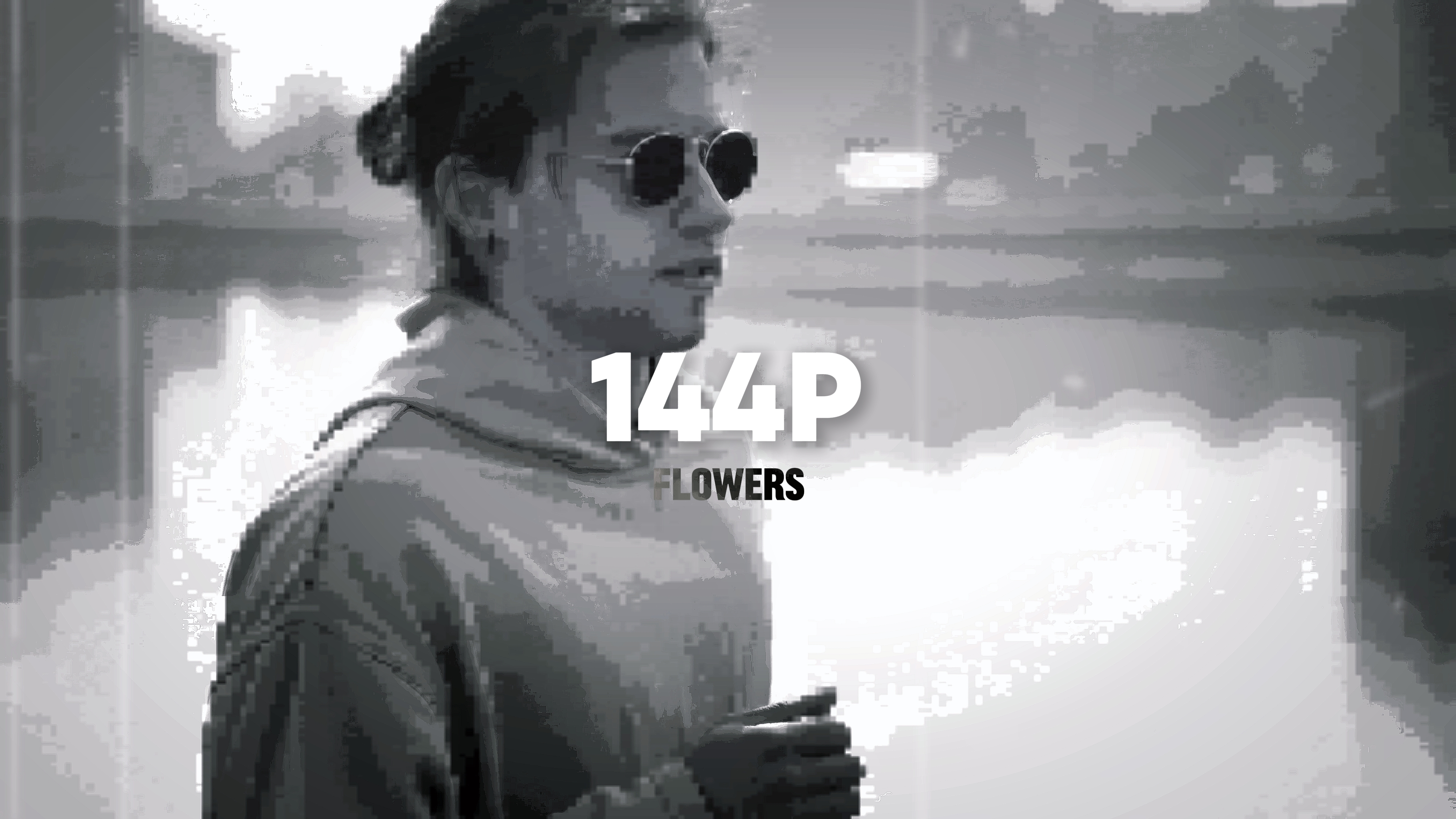 144P to 4K