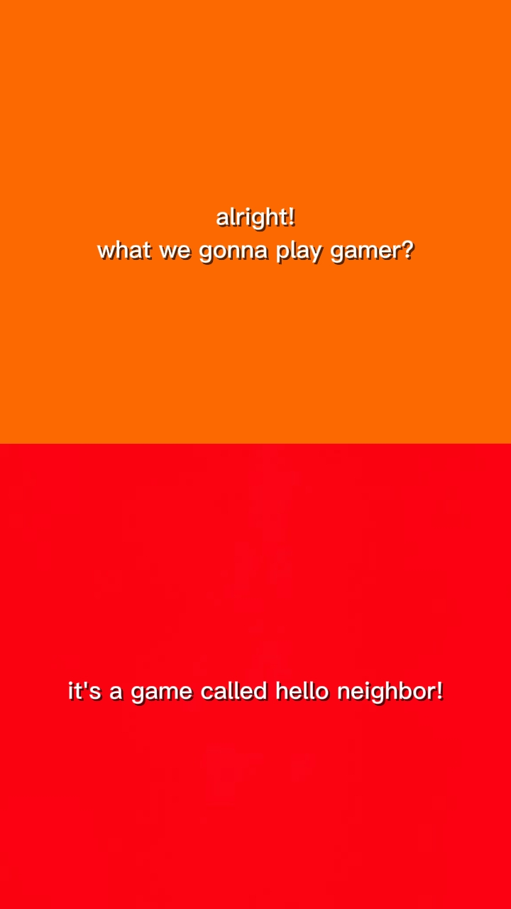 HELLO NEIGHBOR 