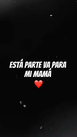 Para ti mamá 
