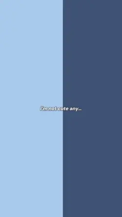 imnotcuteanymore