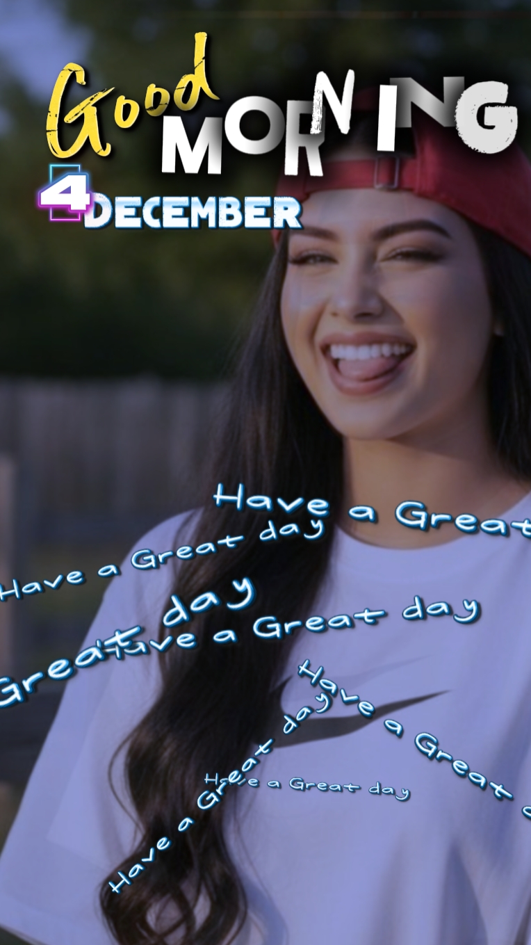 dec 4 Good Morning 