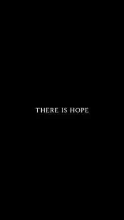 There is hope