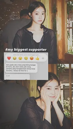 my biggest supporter