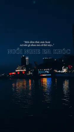 Ngồi nghe em khóc
