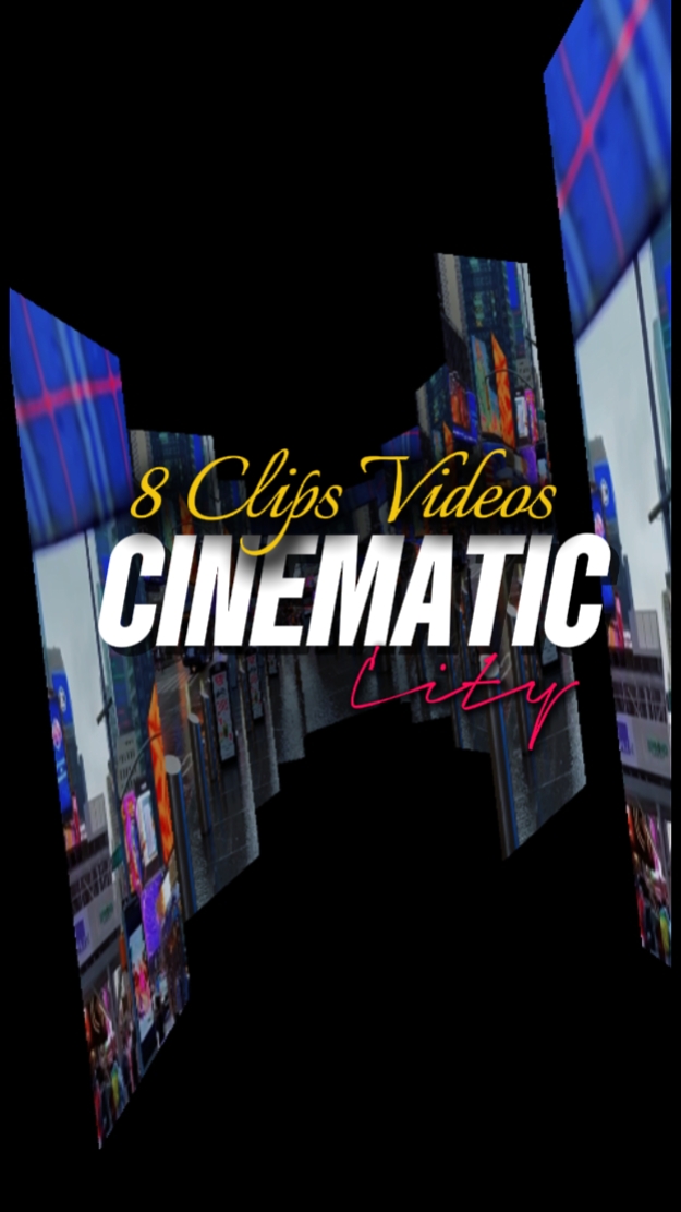 8 CLIPS CINEMÁTICOS