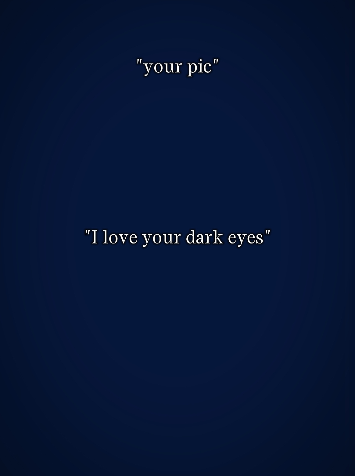 yeux sombres.