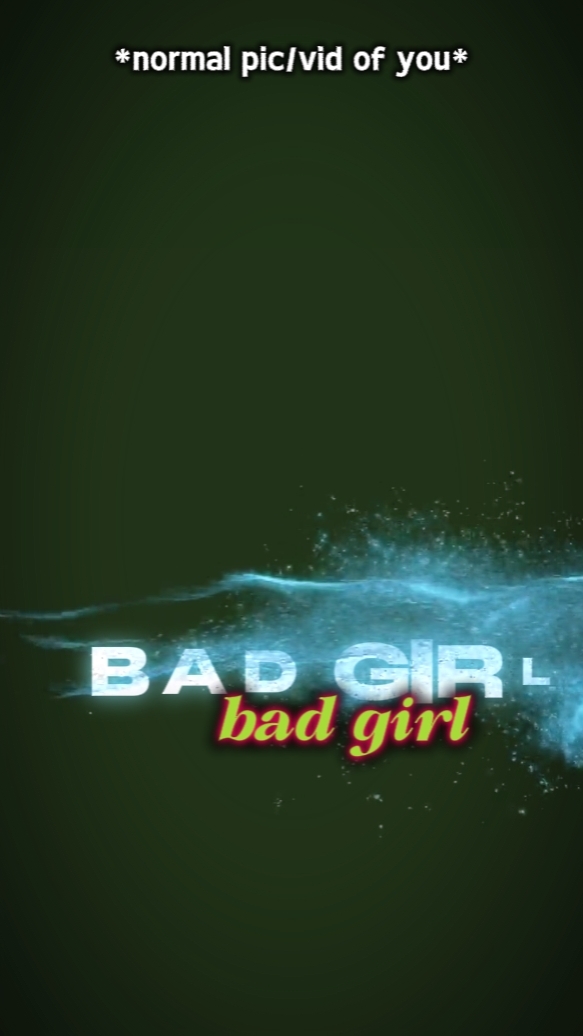 BAD GIRL
