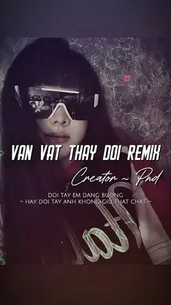VẠN VẬT THAY ĐỔI