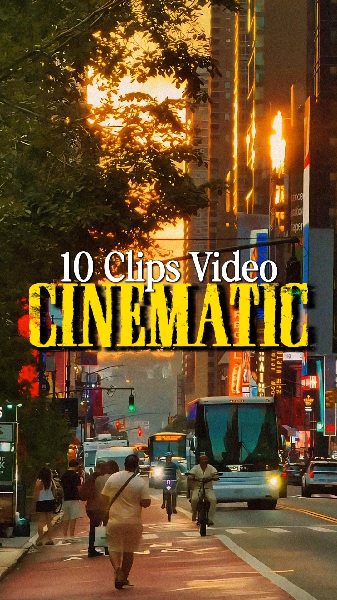 10 CLIPES CINEMÁTICOS