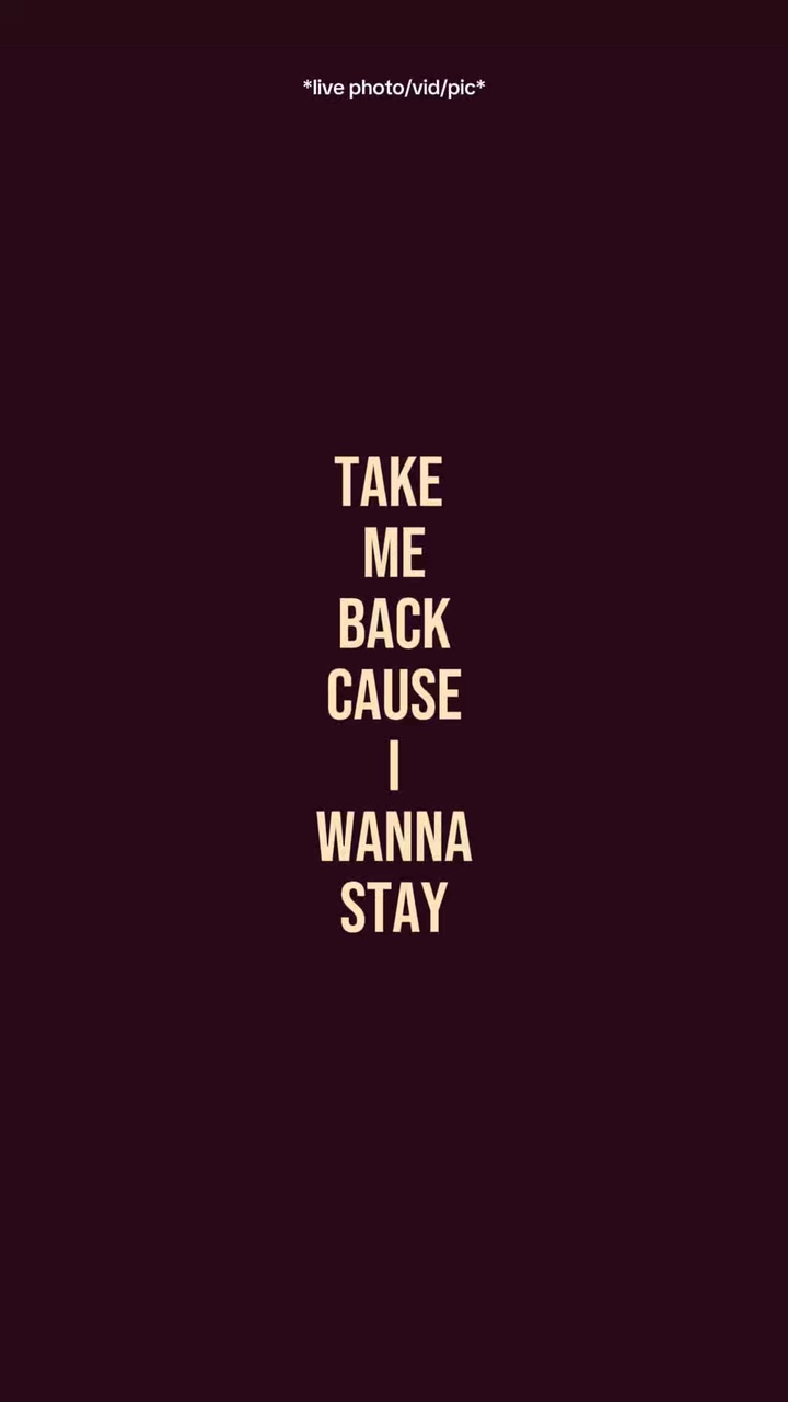 i wanna stay