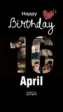 BIRTHDAY 16TH APRIL