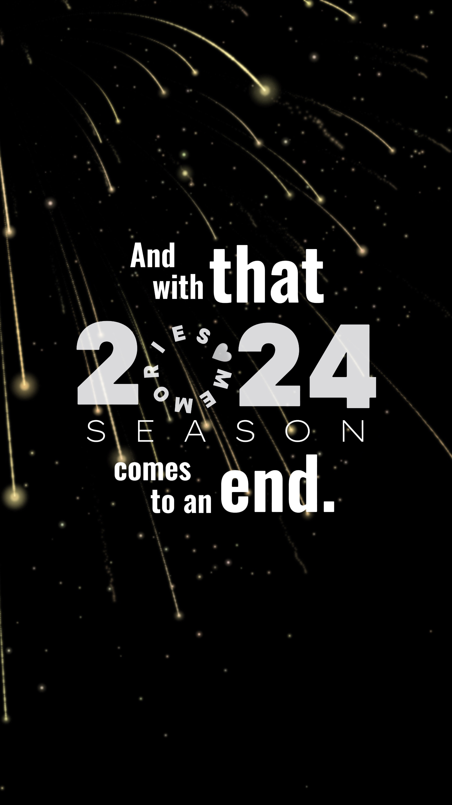 End of 2024 Season✨
