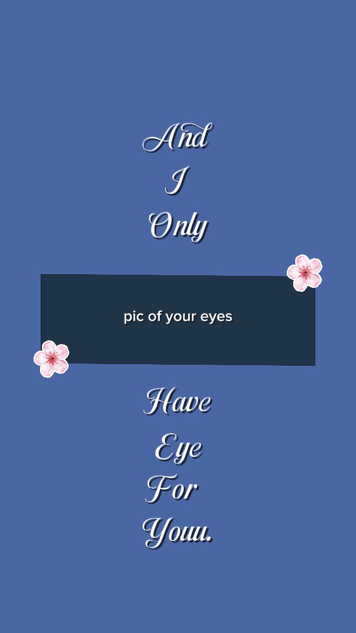 Have eye for youu